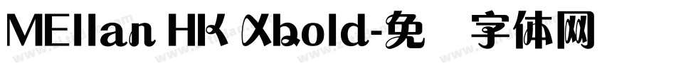 MEllan HK Xbold字体转换
